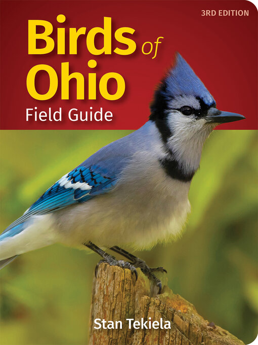 Title details for Birds of Ohio Field Guide by Stan Tekiela - Available